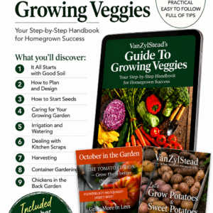 VanZylStead Guide to Growing Veggies INCL  Oct digital magazine AND Potatoe Grow Guide